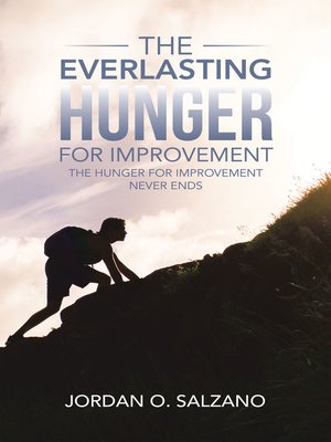cover image of The Everlasting Hunger for Improvement